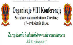 VIII Konferencja Zarządców i Administratorów Cmentarzy